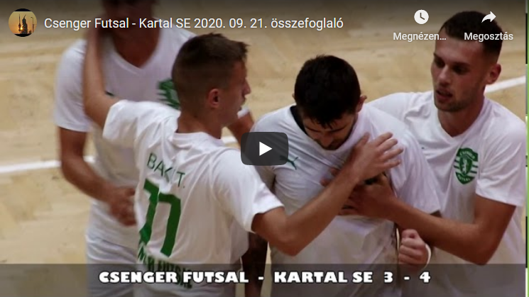 Csenger Futsal – Kartal SE 2020. 09. 21. összefoglaló