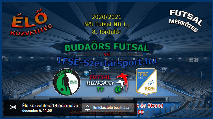 Budaörs Futsal – TFSE-Szertarsport.hu (2020.12.06, stream)