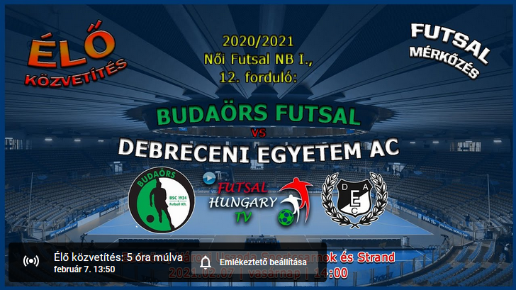Budaörs Futsal – DEAC (2021.02.07, stream)