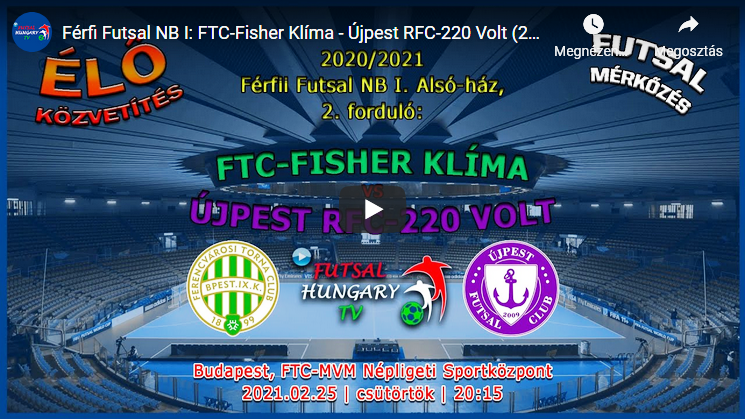 FTC-Fisher Klíma – Újpest RFC-220 Volt (2021.02.25, stream)