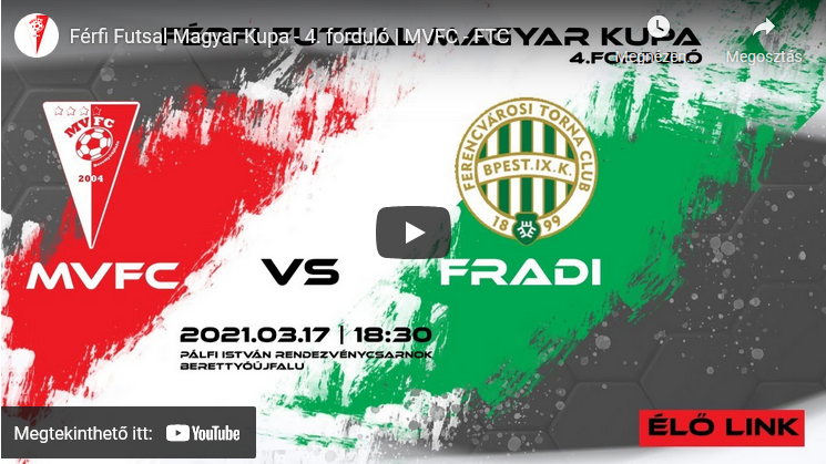 Férfi Futsal Magyar Kupa – 4. forduló | MVFC – FTC