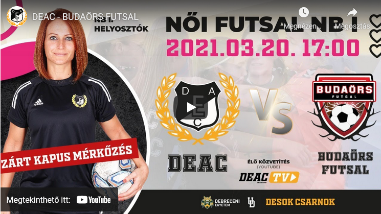 DEAC – Budaörs Futsal (stream 03.20, 17:00)