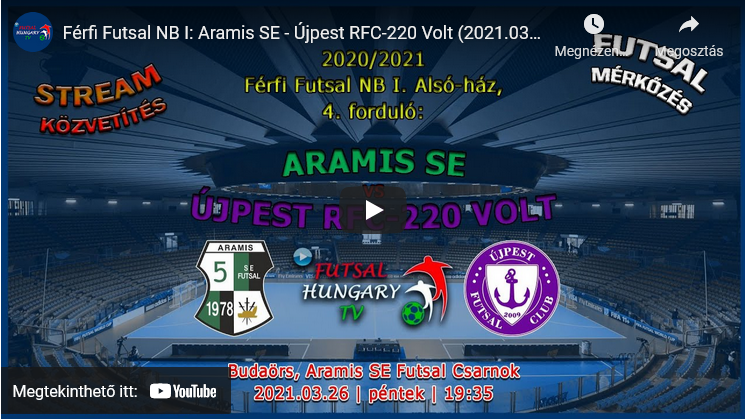 Aramis SE – Újpest RFC-220 Volt (2021.03.26, felvételről)
