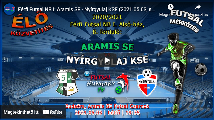 Aramis SE – Nyírgyulaj KSE (2021.05.03, stream)