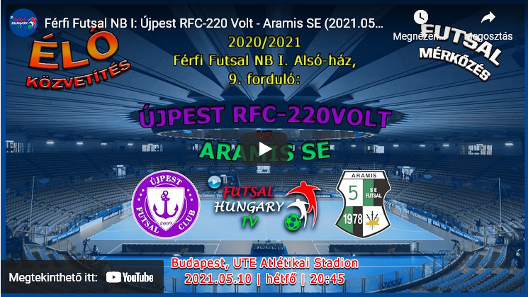 Újpest RFC-220 Volt – Aramis SE (2021.05.10, stream)
