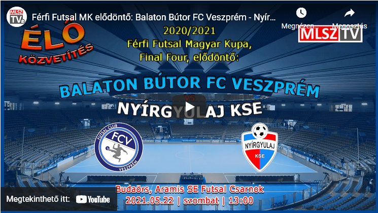 Balaton Bútor FC Veszprém – Nyírgyulaj KSE (2021.05.22, stream)