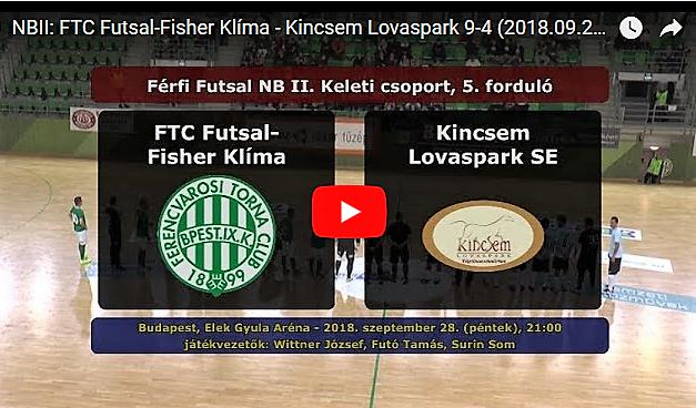 FTC Futsal-Fisher Klíma – Kincsem Lovaspark 9-4