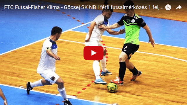 ÉLŐ – 21:00 FTC Futsal – Göcsej SK