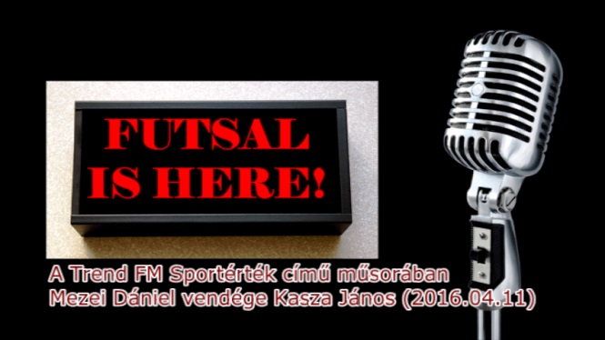 Még mindig Dárdairól és a futsalról