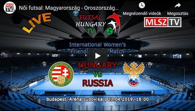 Magyarország – Oroszország, második mérkőzés ÉLŐ